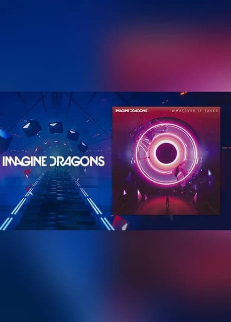 Beat Saber: Imagine Dragons - "Whatever It Takes"