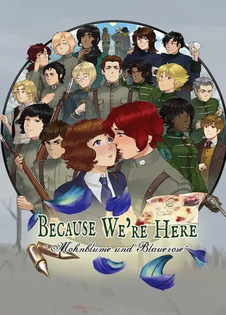 Because We're Here: Mohnblume und Blauerose