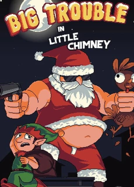 Big Trouble in Little Chimney