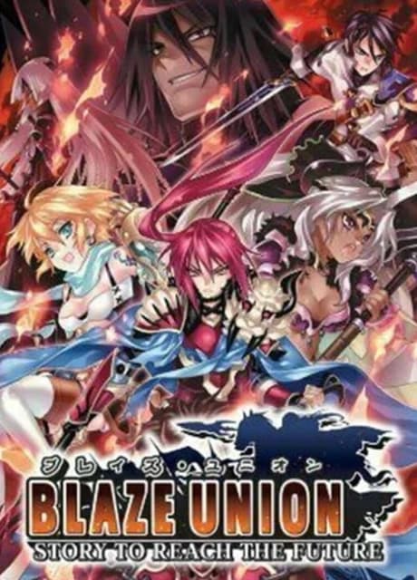 Blaze Union: Story to Reach the Future