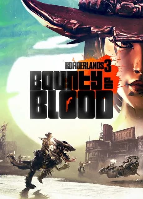Borderlands 3: Bounty of Blood - A Fistful of Redemption