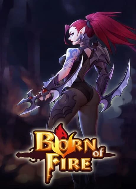 Born of Fire