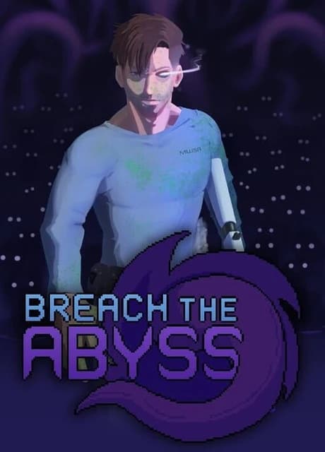 Breach the Abyss