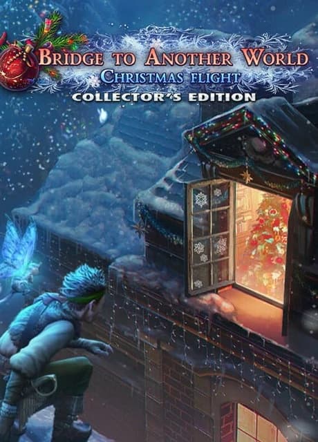 Bridge to Another World: Christmas Flight Collector's Edition