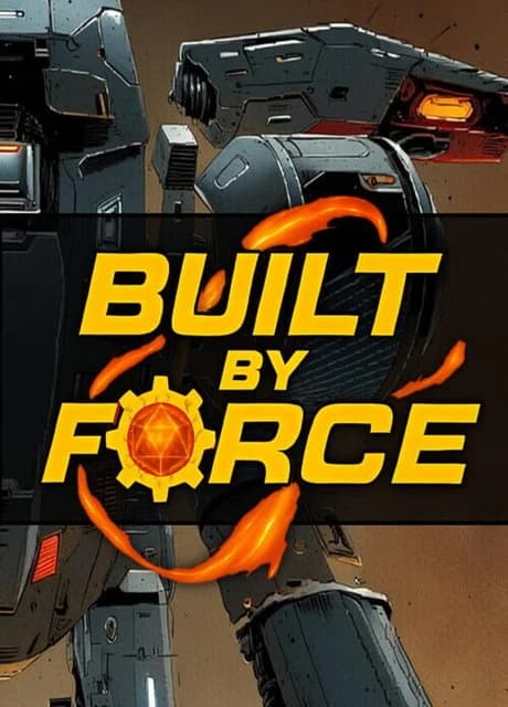 Built by Force