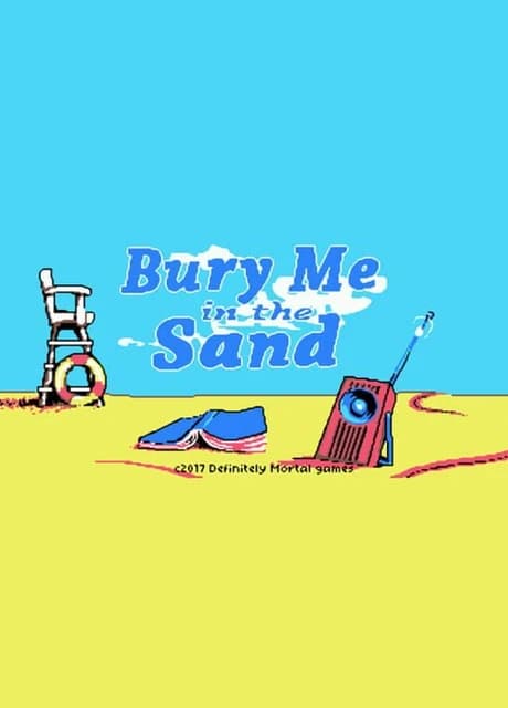 Bury Me in the Sand