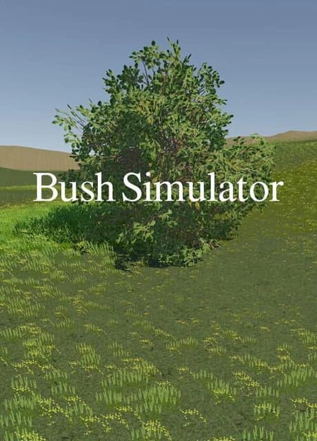 Bush Simulator