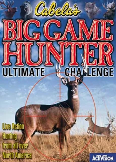 Cabela's Big Game Hunter: Ultimate Challenge