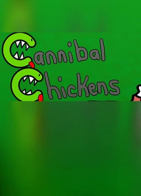 Cannibal Chickens