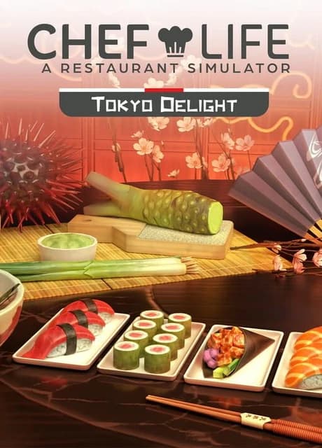 Chef Life: A Restaurant Simulator - Tokyo Delight