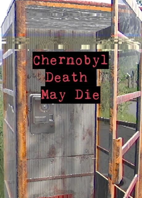 Chernobyl: Death May Die