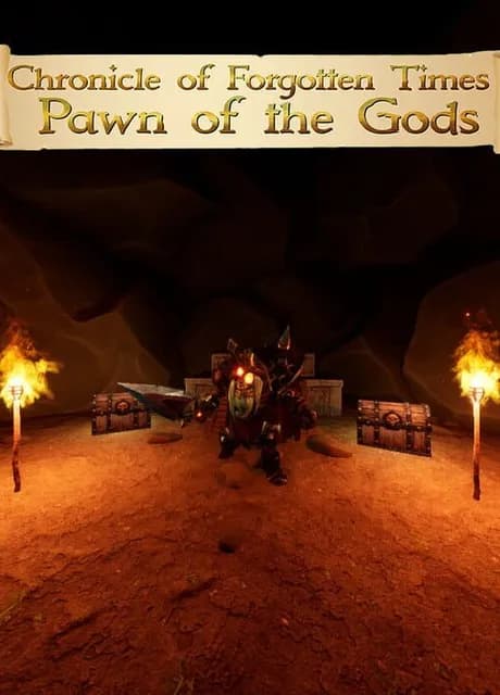Chronicle of Forgotten Times: Pawn of the Gods