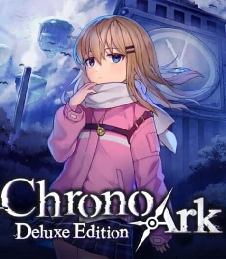 Chrono Ark: Deluxe Edition