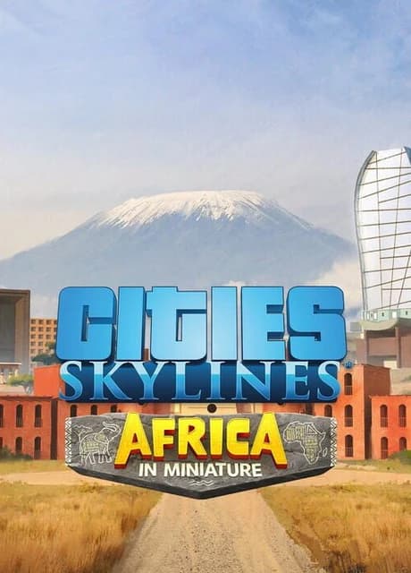 Cities: Skylines - Content Creator Pack: Africa in Miniature
