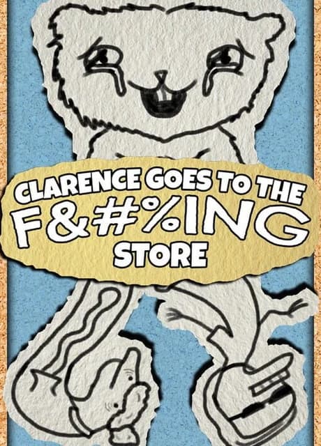 Clarence Goes to the F%ing Store