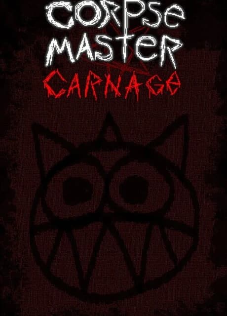 Corpse Master Carnage