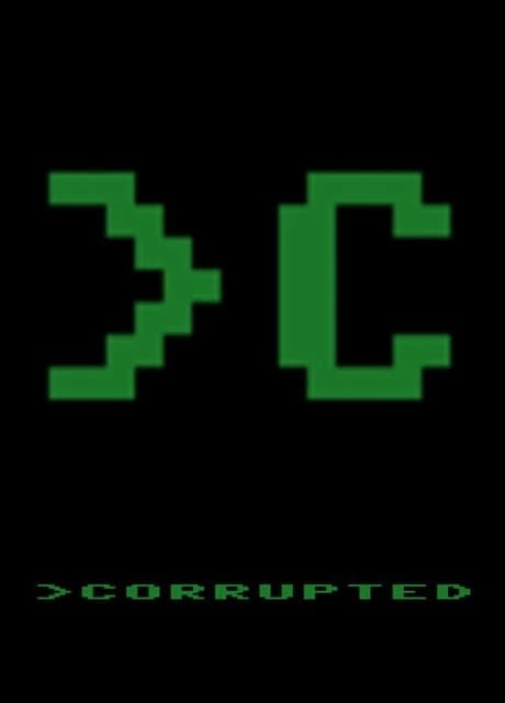 Corrupted