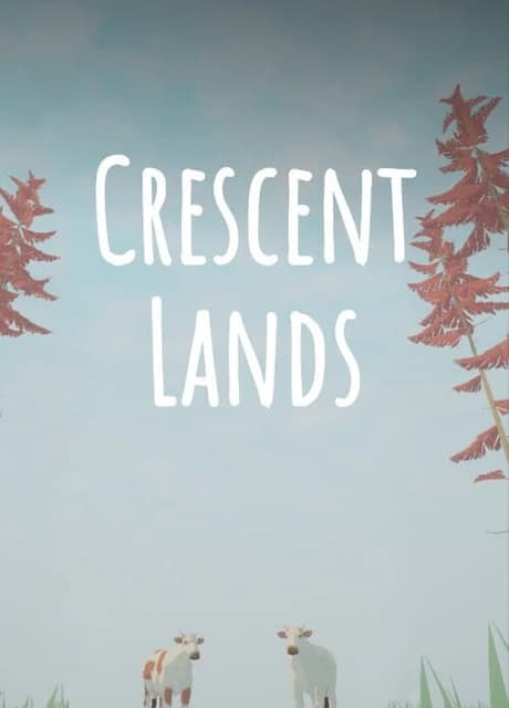 Crescent Lands: The Farm