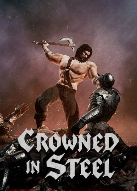 Crowned in Steel
