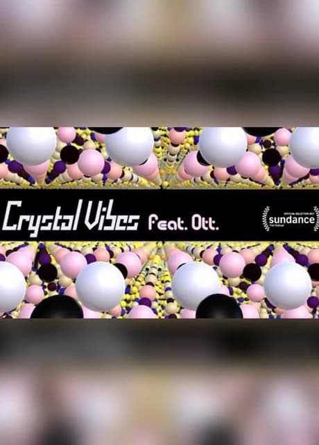 Crystal Vibes feat. Ott.