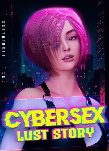 Cybersex: Lust Story