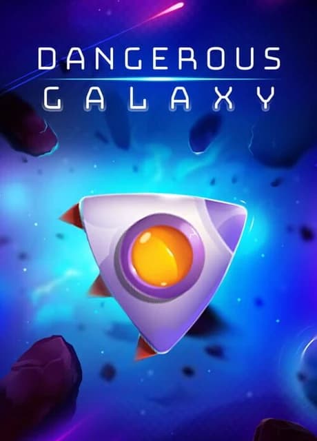 Dangerous Galaxy