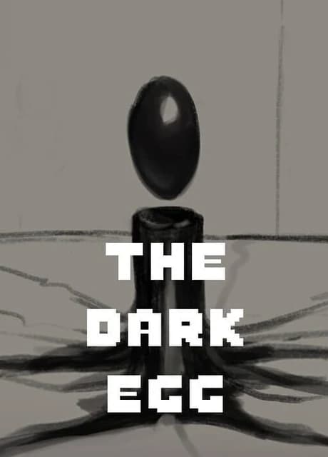 Dark Egg