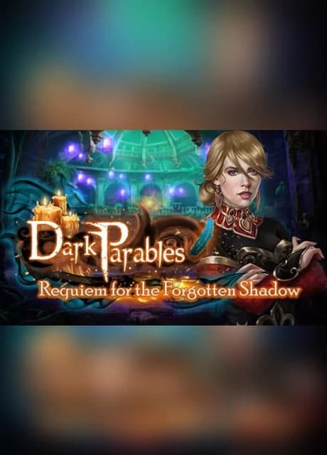 Dark Parables: Requiem for the Forgotten Shadow - Collector's Edition
