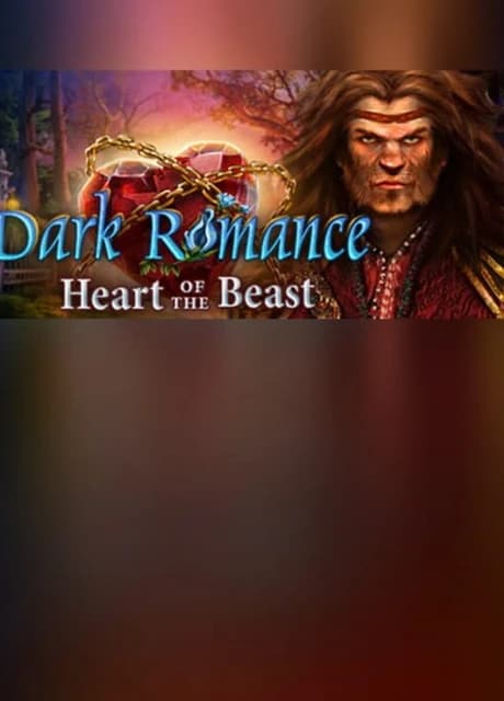 Dark Romance: Heart of the Beast - Collector's Edition