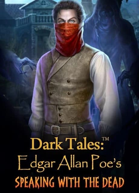 Dark Tales: Edgar Allan Poe's Speaking with the Dead