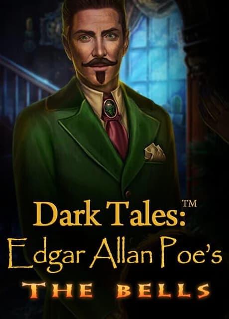 Dark Tales: Edgar Allan Poe's The Bells - Collector's Edition