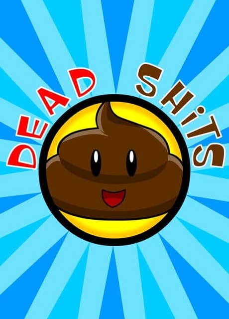 Dead Shits
