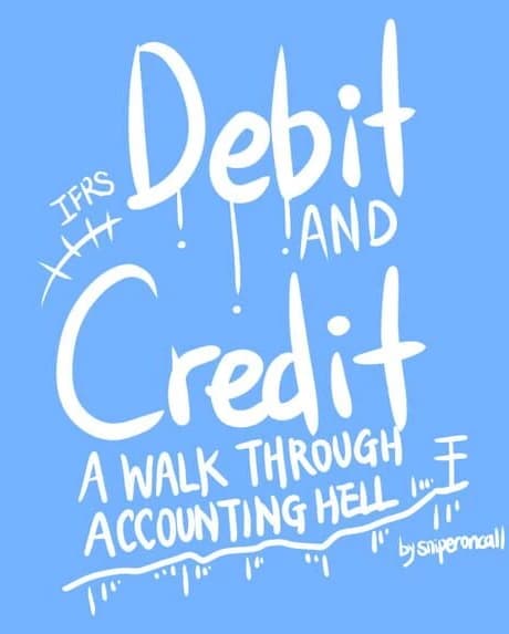 Debit and Credit: A Walk Through Accounting Hell