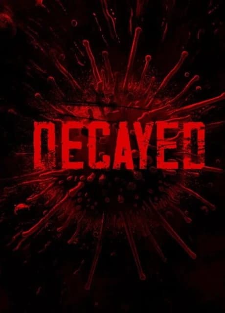 Decayed