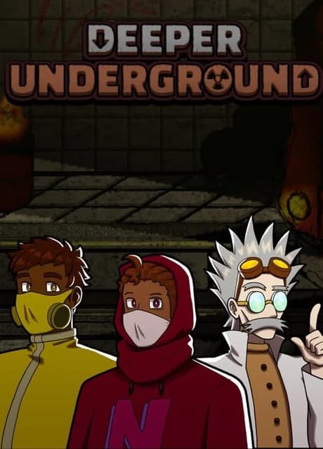 Deeper Underground