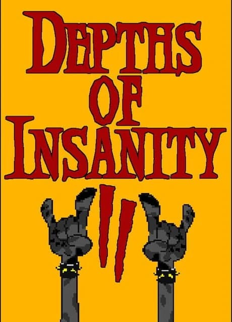 Depths of Insanity 2