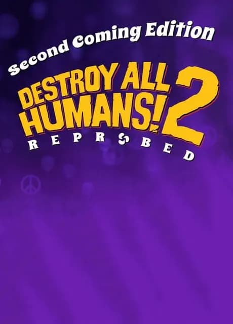 Destroy All Humans! 2: Reprobed - Second Coming Edition