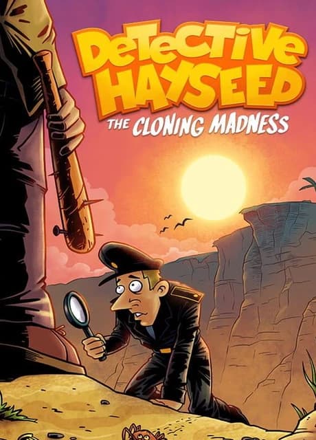 Detective Hayseed: The Cloning Madness