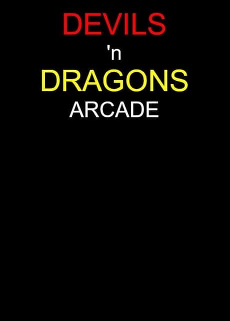 Devils 'n Dragons Arcade