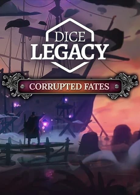 Dice Legacy: Corrupted Fates