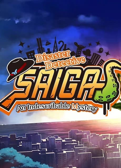 Disaster Detective Saiga: An Indescribable Mystery