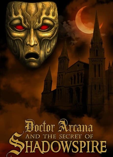 Doctor Arcana and The Secret of Shadowspire