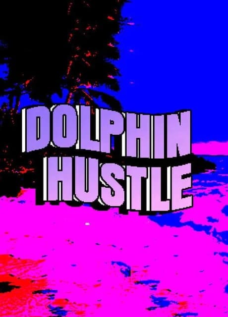 Dolphin Hustle