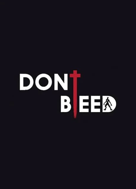 Don't Bleed