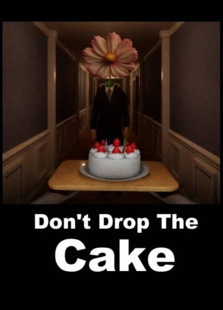 Don't Drop The Cake