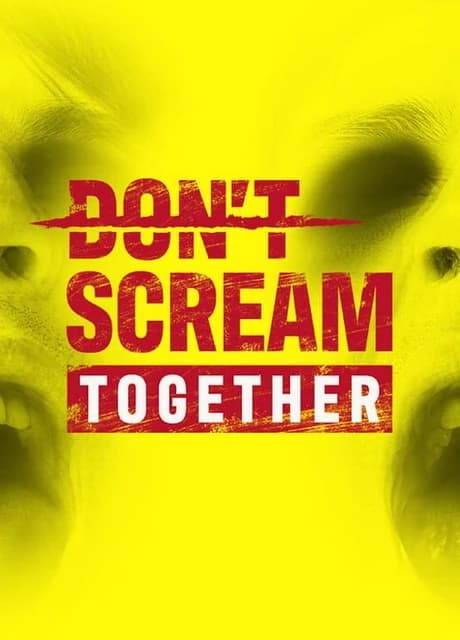 Don't Scream Together