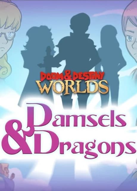 Doom & Destiny Worlds: Damsels & Dragons
