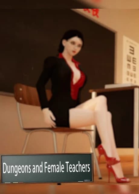 Dungeons and Female Teachers