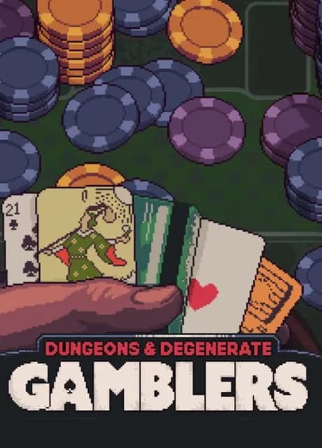 Dungeons & Degenerate Gamblers