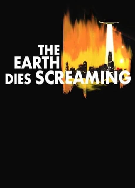Earth Dies Screaming
